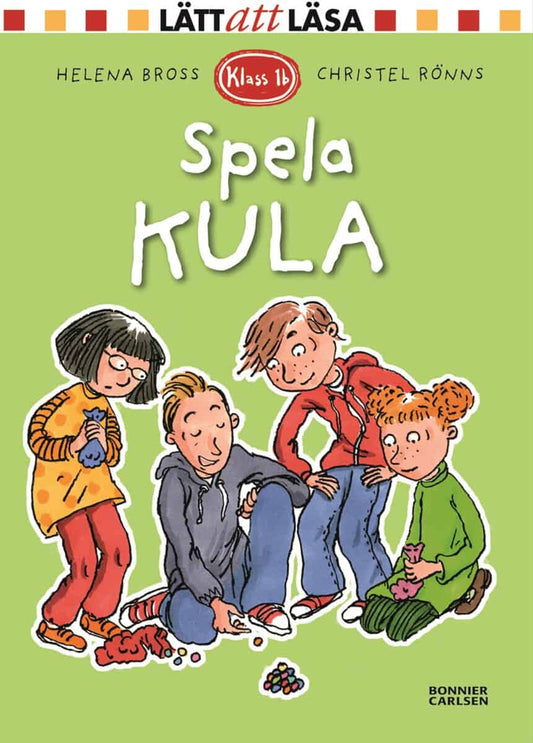 Bross, Helena | Spela kula