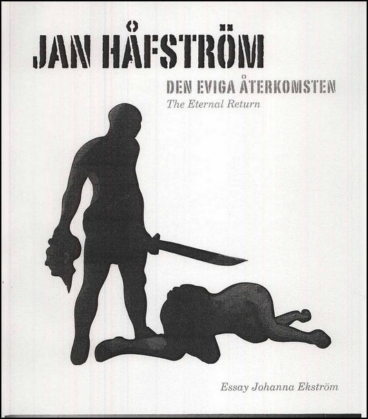 Håfström, Jan | Den eviga återkomsten | The eternal return