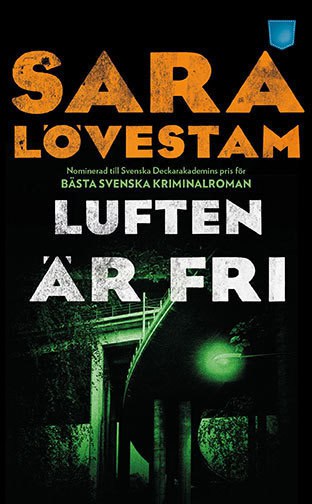 Lövestam, Sara | Luften är fri