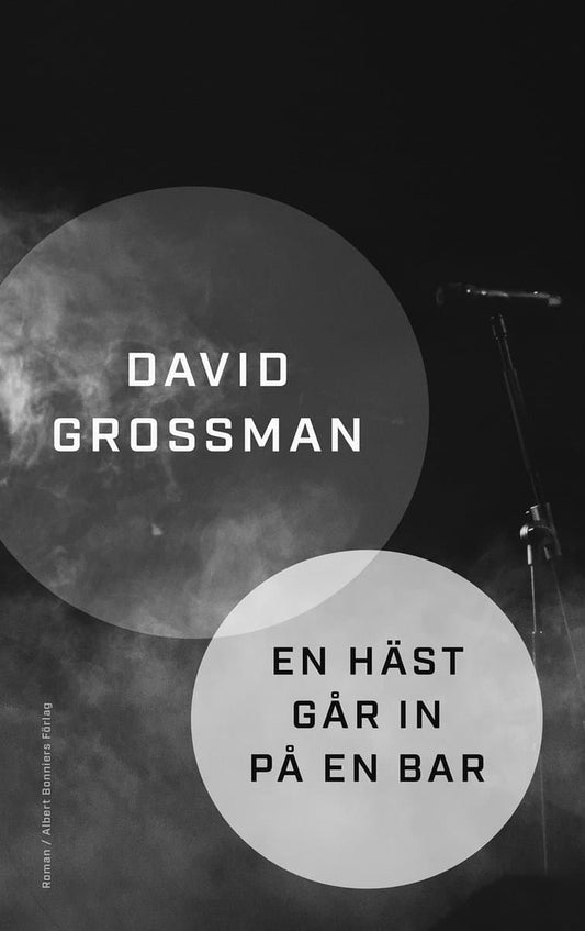 Grossman, David | En häst går in på en bar