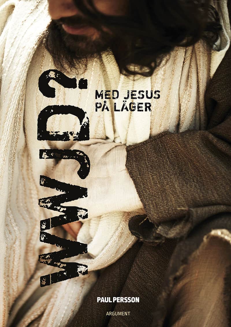 Persson, Paul | WWJD? med Jesus på läger