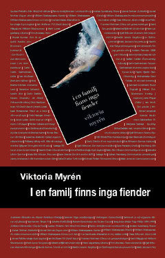 Myrén, Viktoria | I en familj finns inga fiender