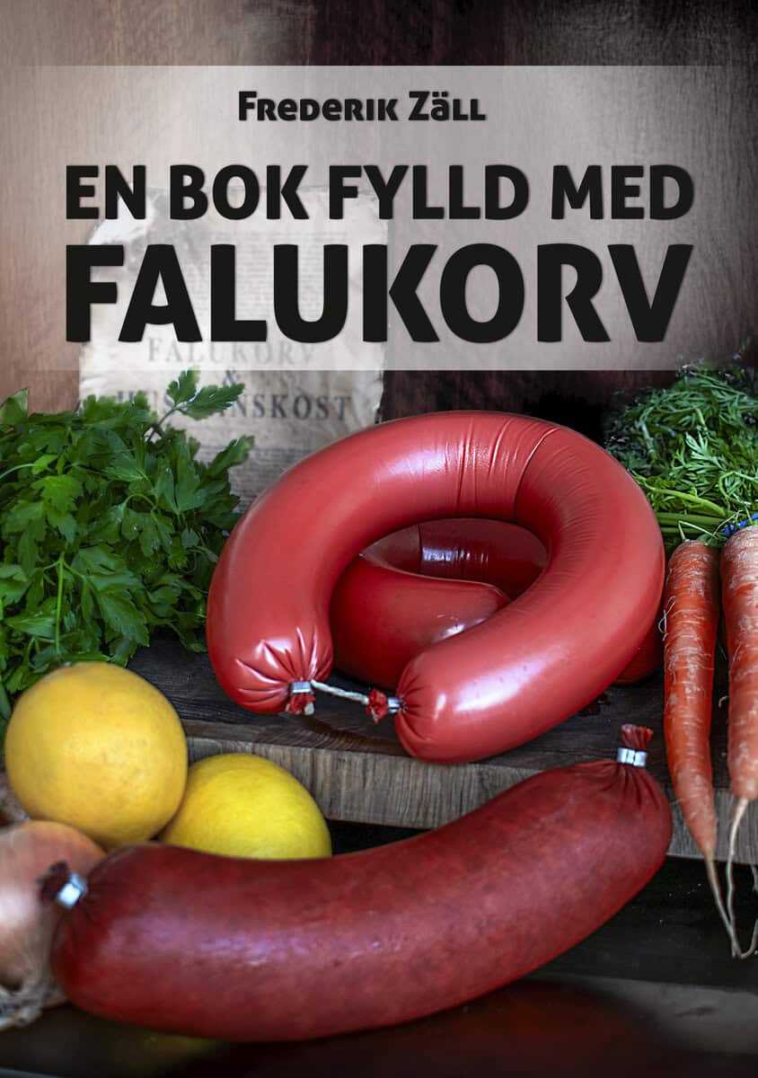 Zäll, Frederik | En bok fylld med falukorv