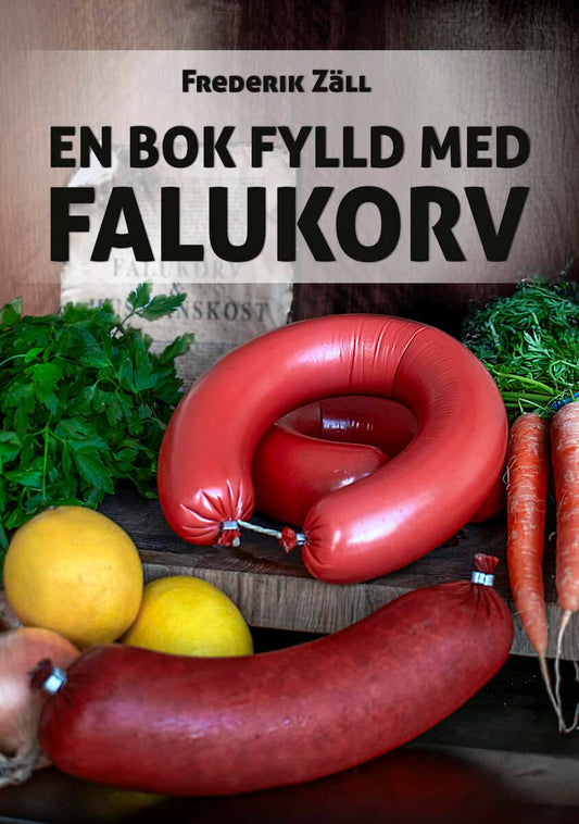 Zäll, Frederik | En bok fylld med falukorv