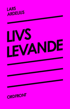 Ardelius, Lars | Livs levande