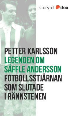 Karlsson, Petter | Legenden om Säffle Andersson