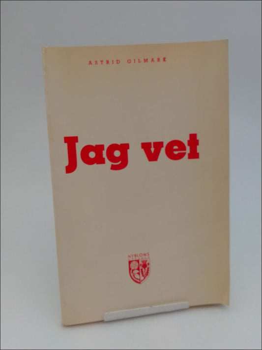 Gilmark, Astrid | Jag vet