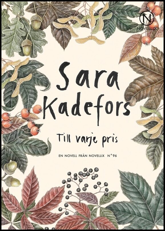 Kadefors, Sara | Till varje pris