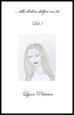 Priman, Lynn | ...tills döden skiljer oss åt. : Del 7