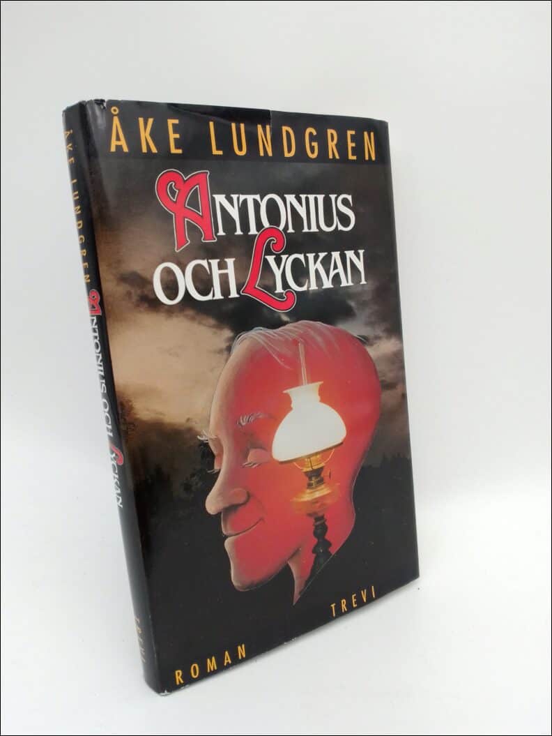 Lundgren, Åke | Antonius och Lyckan : [roman]