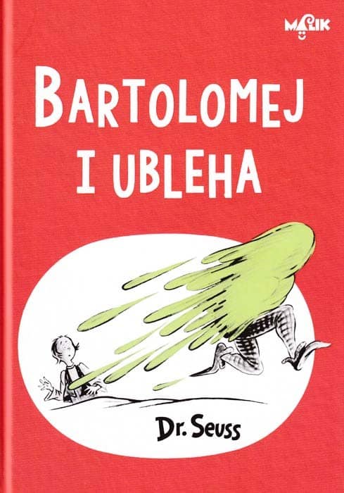 Seuss, Dr. | Bartolomej i ubleha