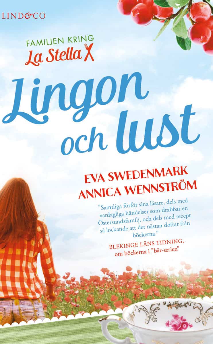 Swedenmark, Eva | Wennström, Annica | Lingon och lust