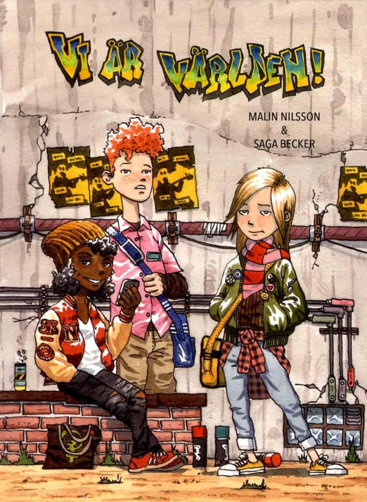 Nilsson, Malin | Becker, Saga | Vi är världen