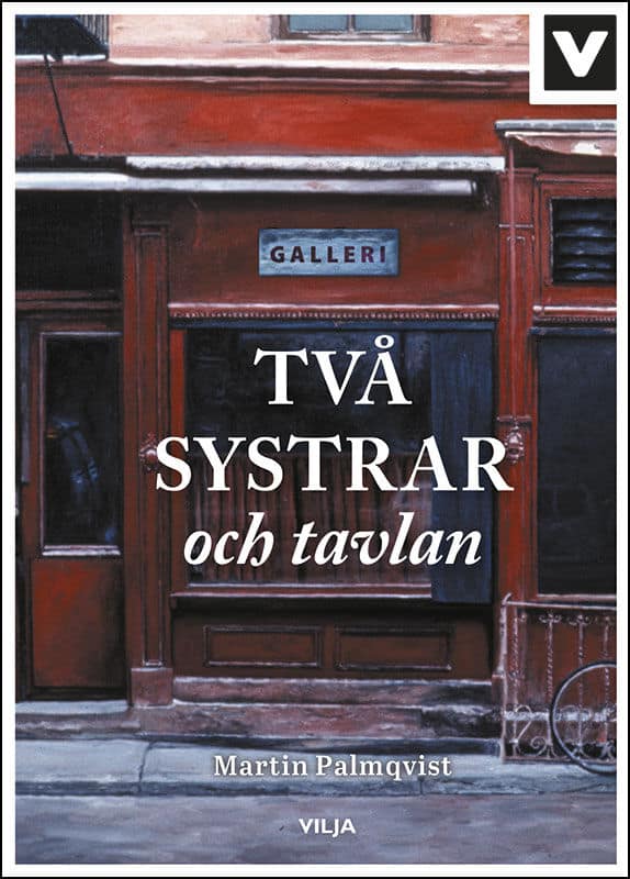 Palmqvist, Martin | Två systrar och tavlan