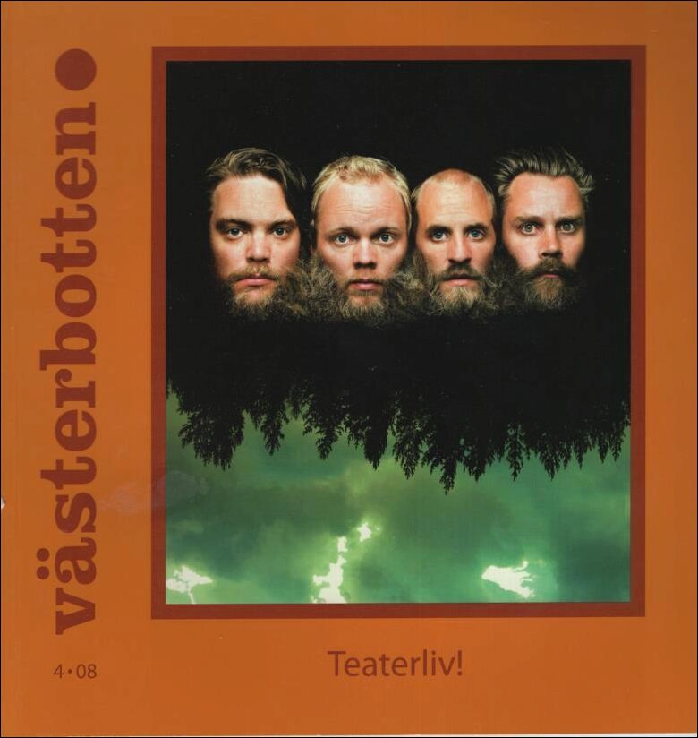 Västerbotten | 2008 / 4 : Teaterliv!
