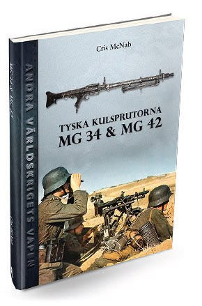 McNab, Chris | Tyska kulsprutorna MG 34 & MG 42