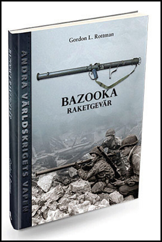 Rottman, Gordon L. | Bazooka Raketgevär