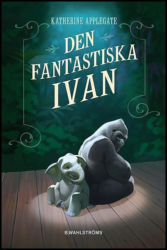 Applegate, Katherine | Den fantastiska Ivan