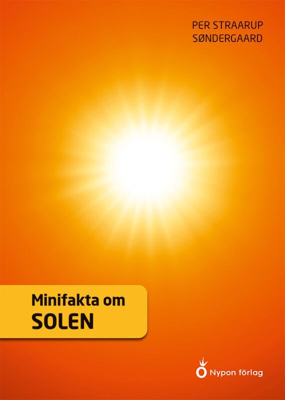 Straarup Søndergaard, Per | Minifakta om solen