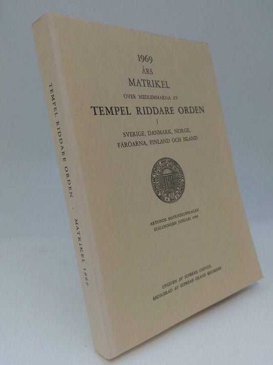 1969 års matrikel över medlemmarna av Tempel Riddare Orden i Sverige, Danmark, Norge, Färöarna, Finland och Island