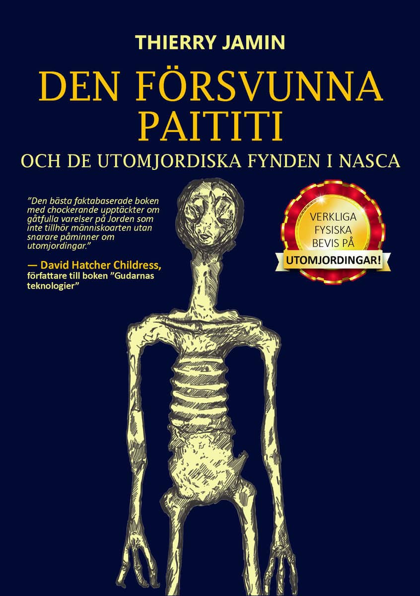 Jamin, Thierry | Den försvunna Paititi och de utomjordiska fynden i Nasca