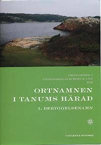 Röjder, Catarina | Ortnamnen i Göteborgs och Bohus län 19. Ortnamnen i Tanums härad, 1 Bebyggelsenamn