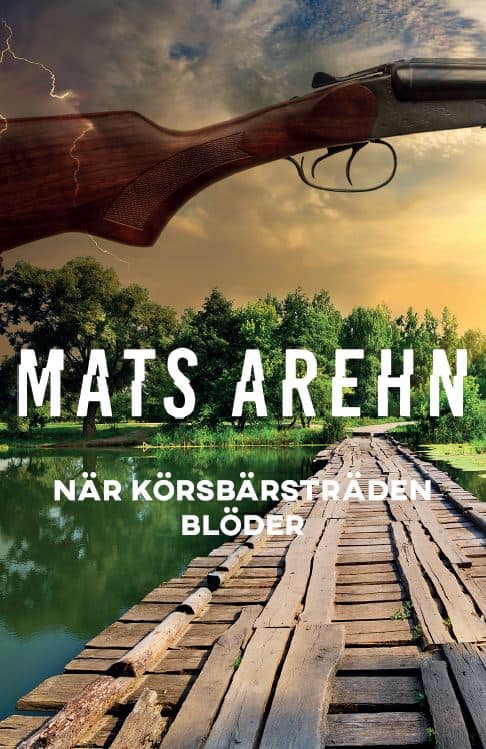 Arehn, Mats | När körsbärsträden blöder