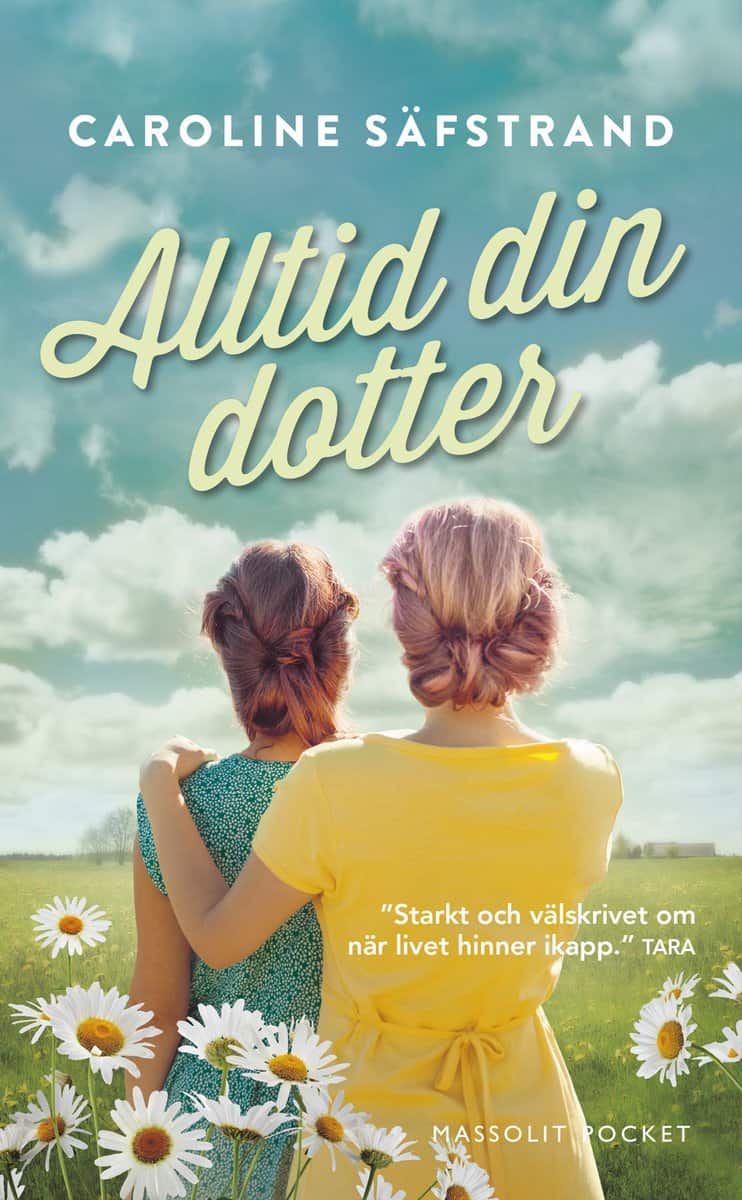 Säfstrand, Caroline | Alltid din dotter