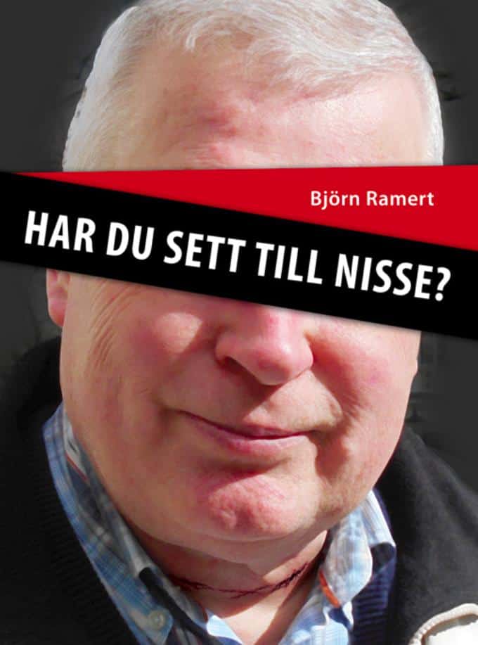 Ramert, Björn | Har du sett till Nisse?