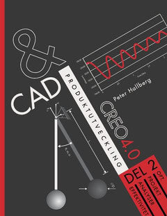 Hallberg, Peter | CAD och produktutveckling Creo 4.0, Del 2