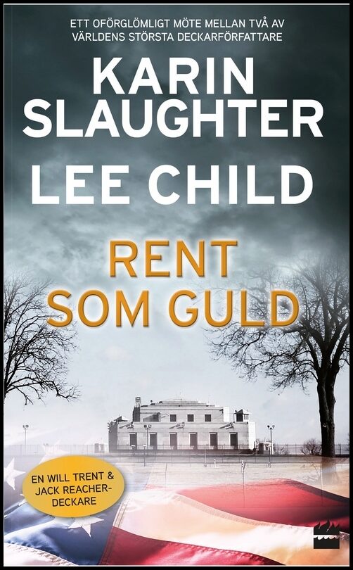 Child, Lee| Slaughter, Karin | Rent som guld