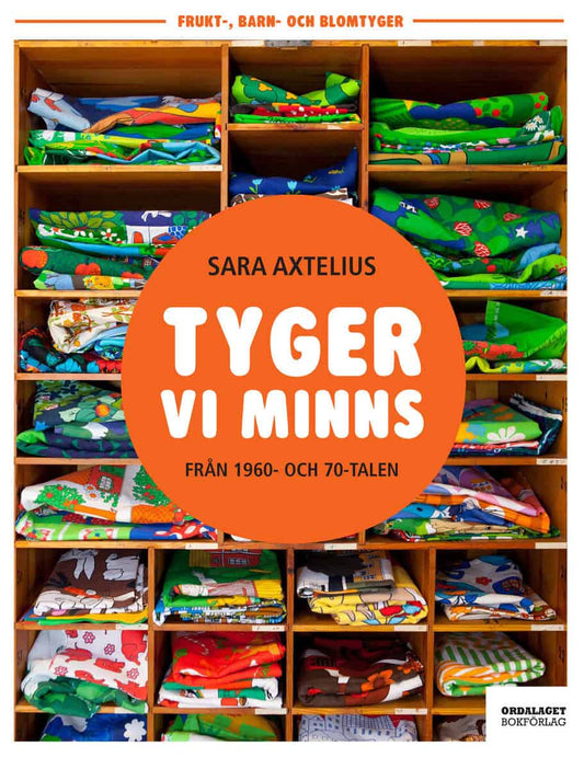 Axtelius, Sara | Tyger vi minns från 1960- och 70-talen