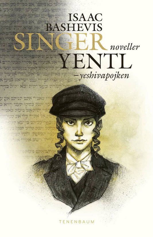 Singer, Isaac Bashevis | Yentl : Yeshivapojken