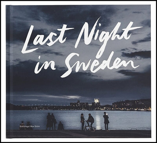 Karlsson, Petter | Last night in Sweden (svensk utgåva)