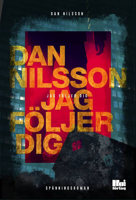 Nilsson, Dan | Jag följer dig