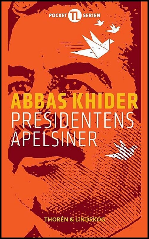 Khider, Abbas | Presidentens apelsiner