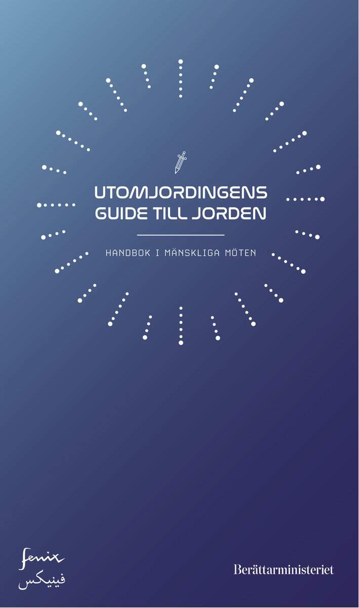 Utomjordingens guide till Jorden