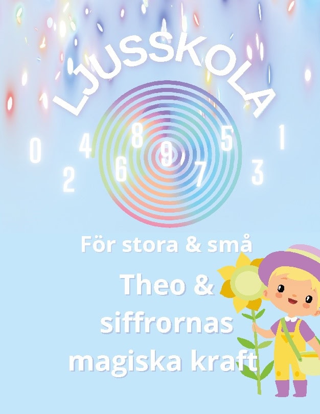 Frost, Emma | Ljusskola : Theo och siffrornas magiska kraft