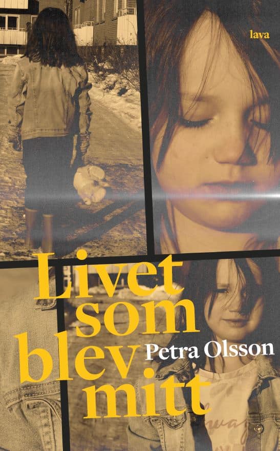 Olsson, Petra | Livet som blev mitt