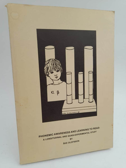 Olofsson, Åke | Phonemic Awareness and Learning to Read : A Longitudinal and Quasi-Experimental Study