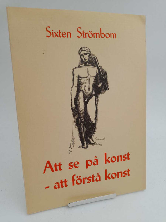 Strömbom, Sixten | Att se på konst - att förstå konst