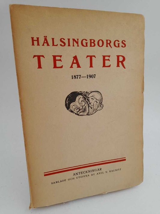 Kaunitz, Axel V. | Hälsingborgs teater 1877-1907