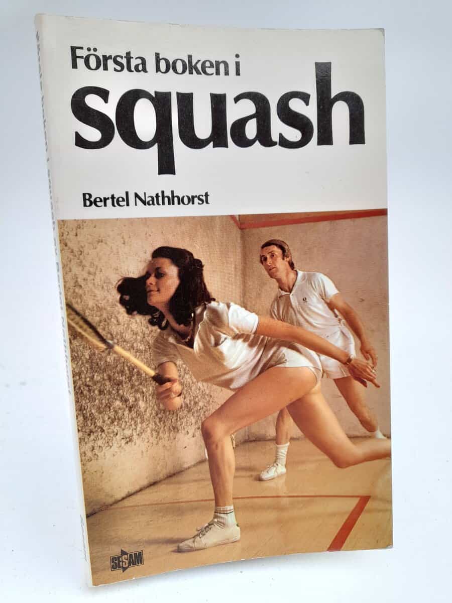 Nathhorst, Bertel | Första boken i squash