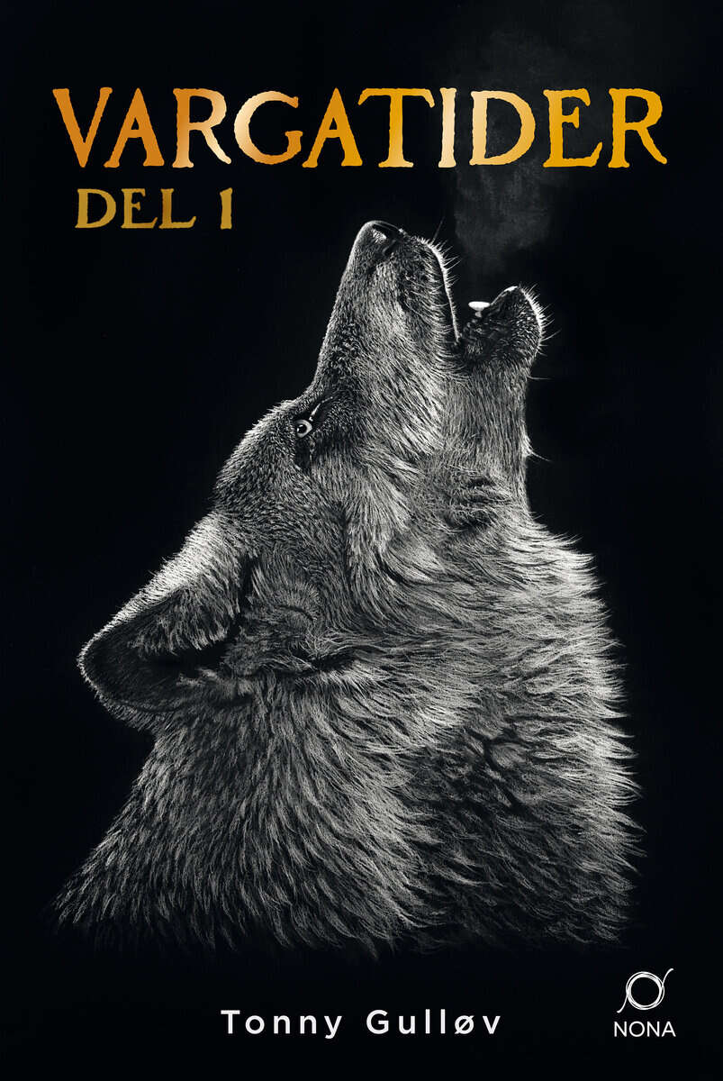 Gulløv, Tonny | Vargatider : Del 1