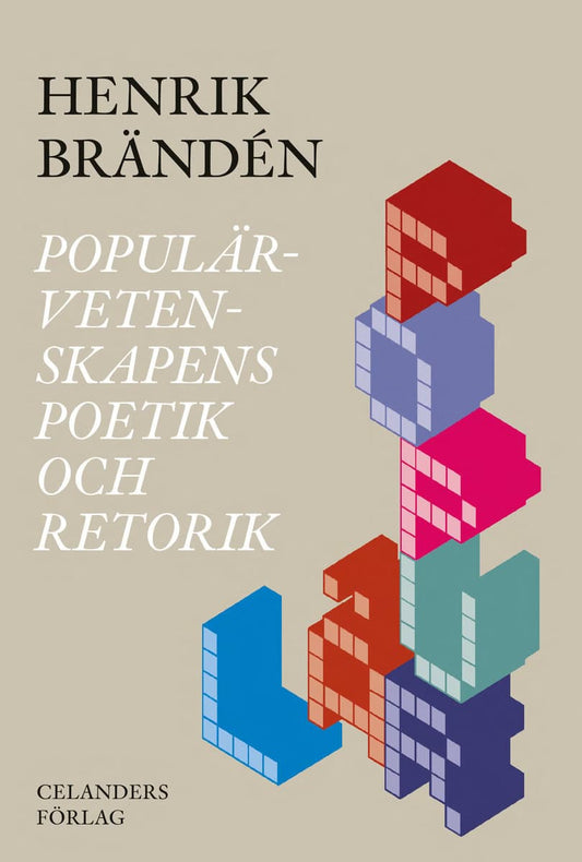 Brändén, Henrik | Populärvetenskapens poetik och retorik