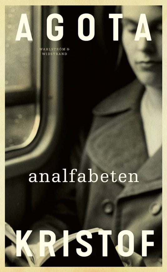 Kristof, Agota | Analfabeten