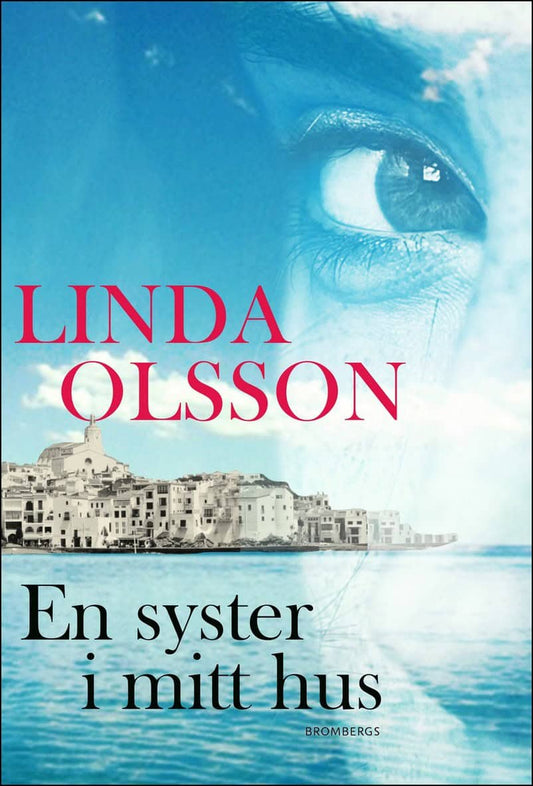 Olsson, Linda | En syster i mitt hus