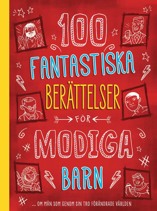 Hascall, Glenn | 100 fantastiska berättelser för modiga barn