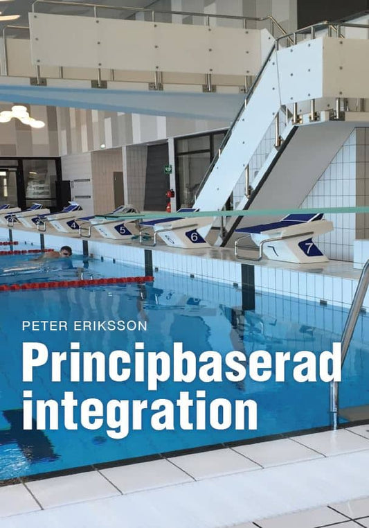 Eriksson, Peter | Principbaserad integration