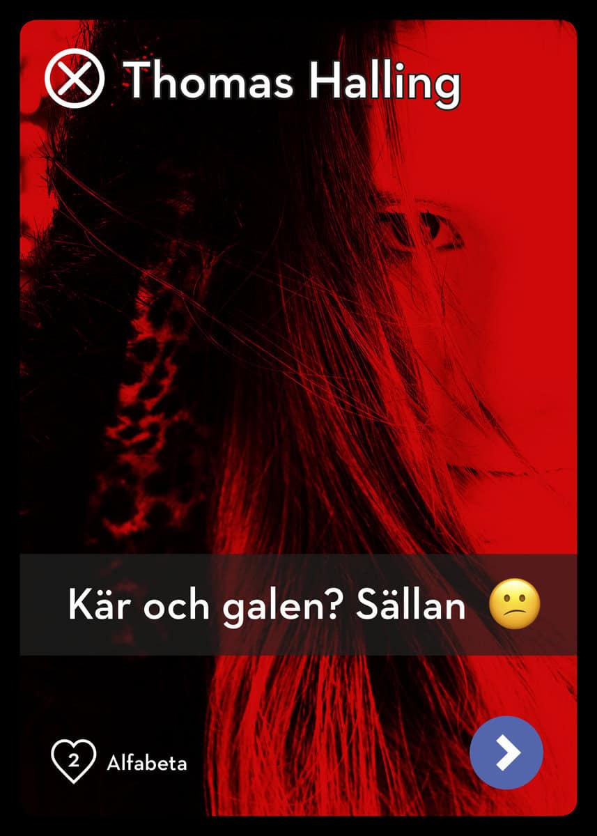 Halling, Thomas | Kär och galen? Sällan